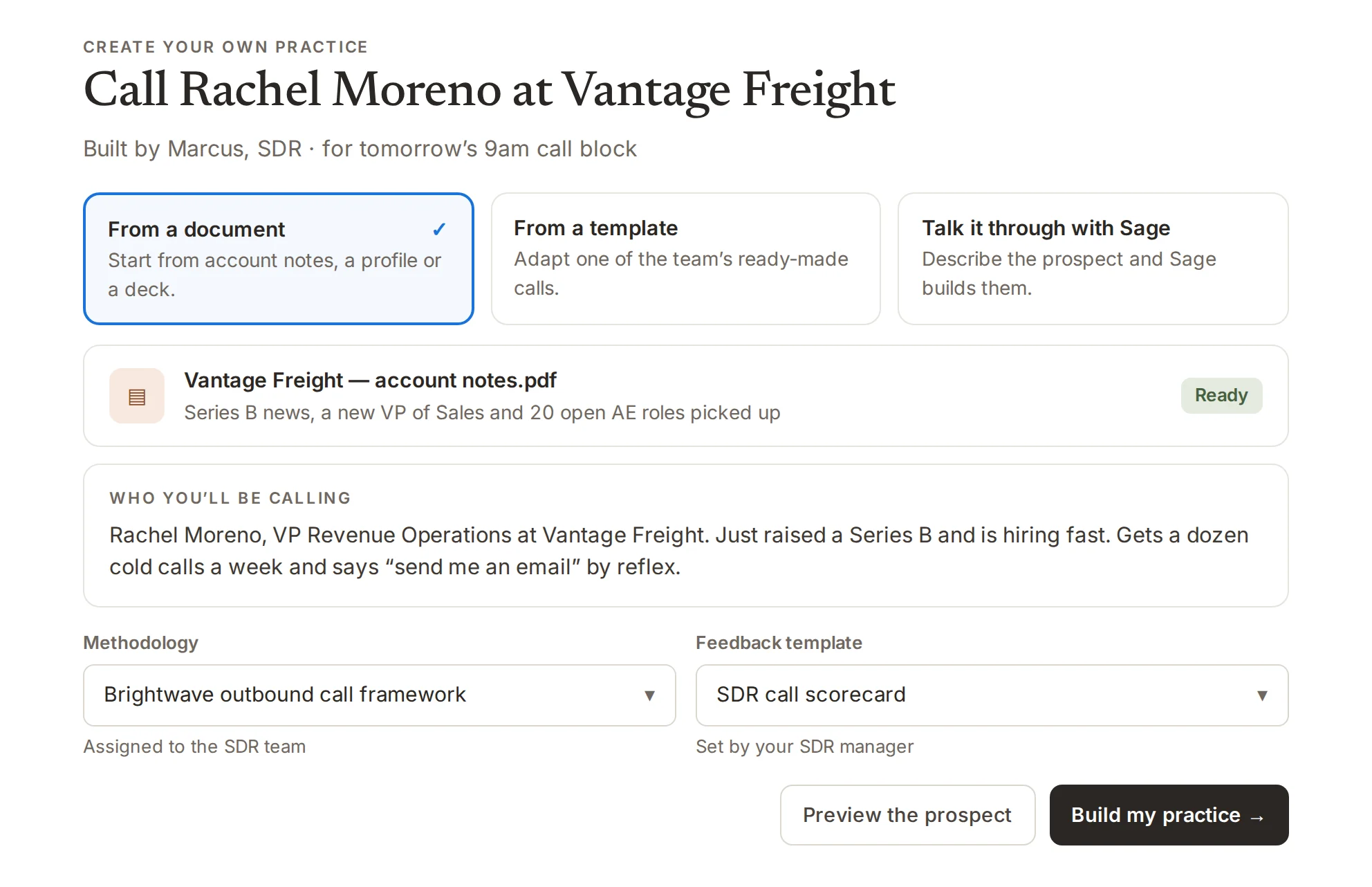 Create your own practice: an SDR builds a cold call to a named prospect from the account’s notes, with the team’s call framework and scorecard already assigned